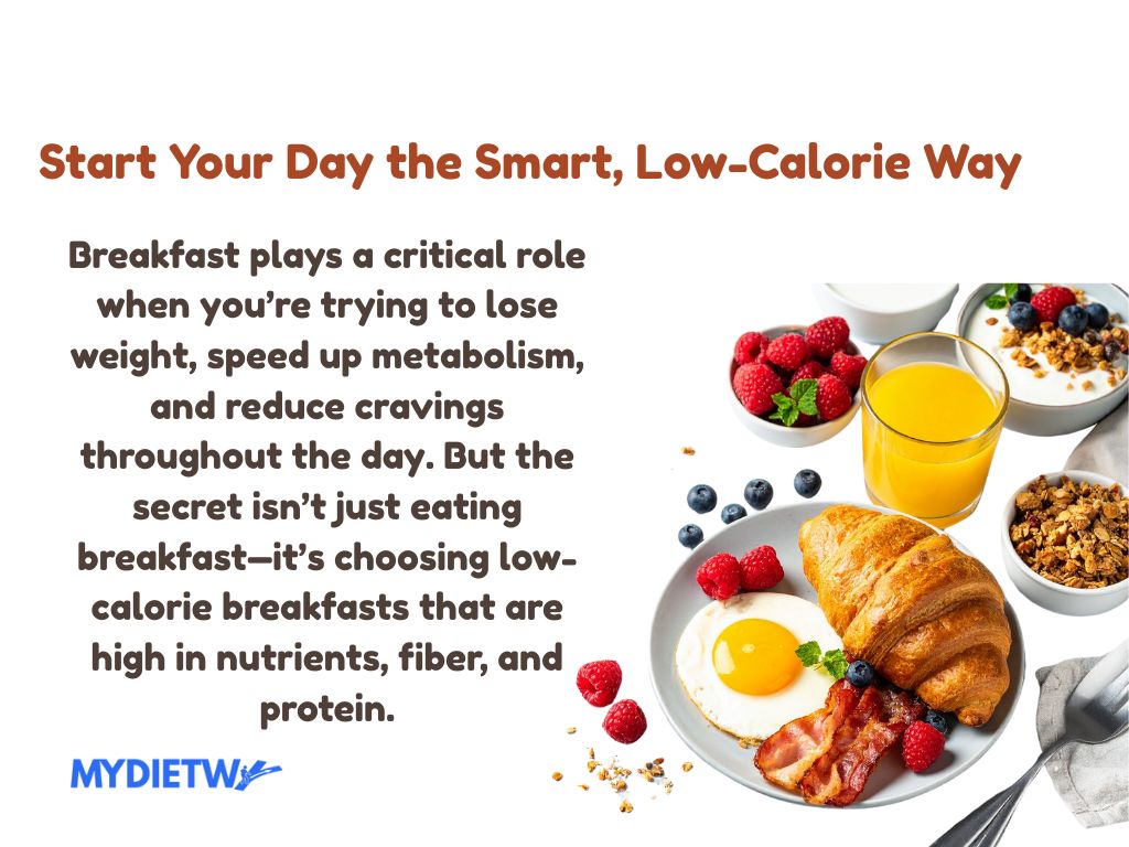 Best Low-Calorie Breakfast Ideas for Weight Loss