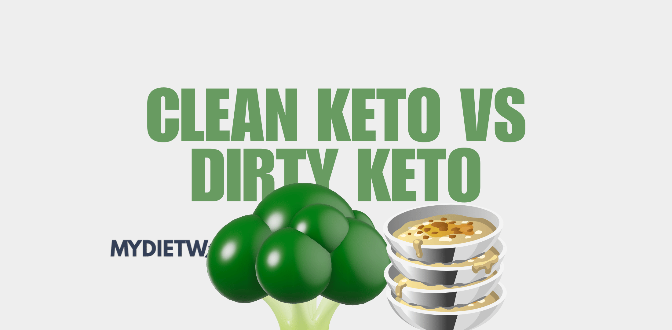 Clean Keto vs Dirty Keto