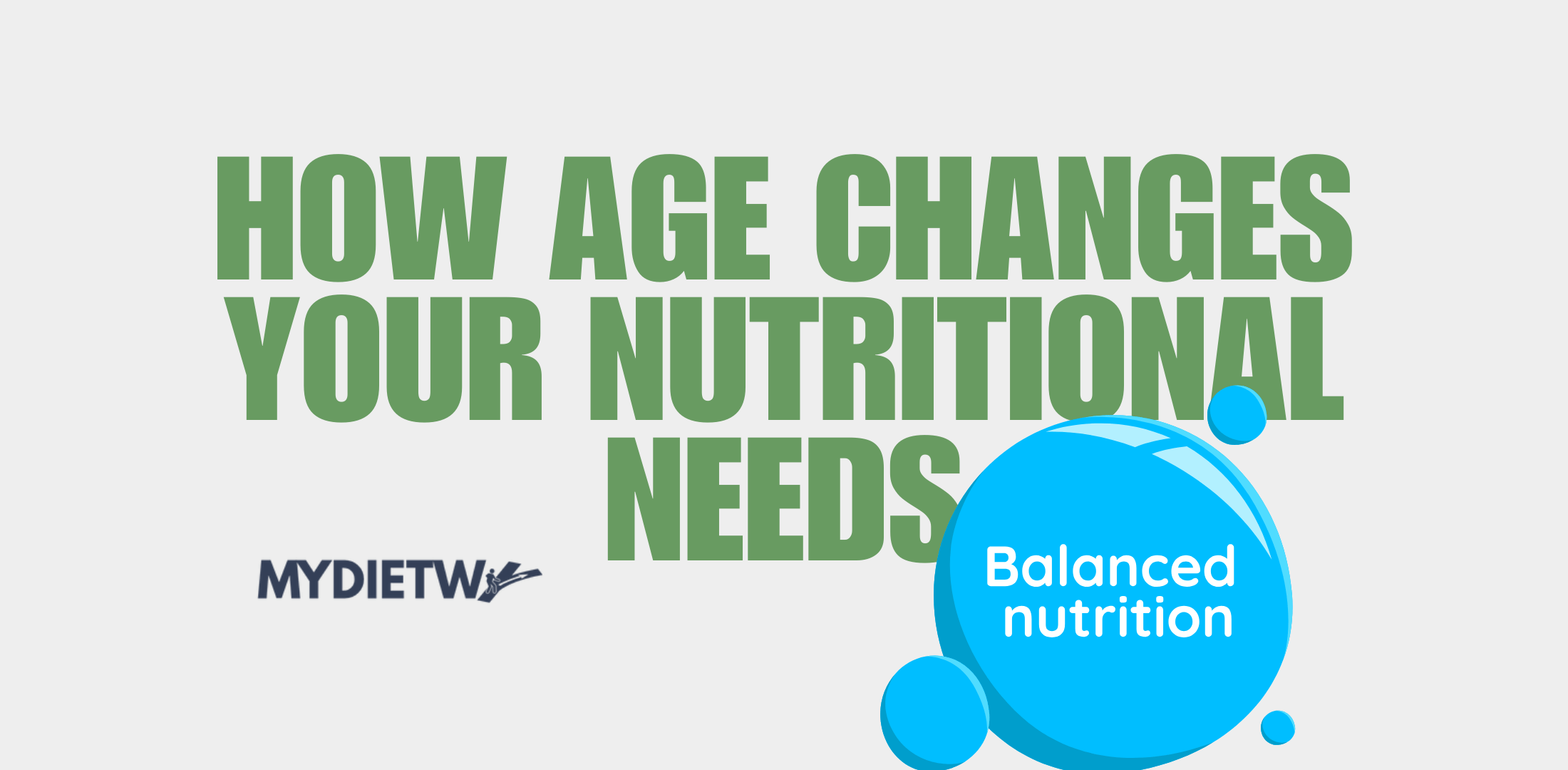 How age changes your nutritional needs