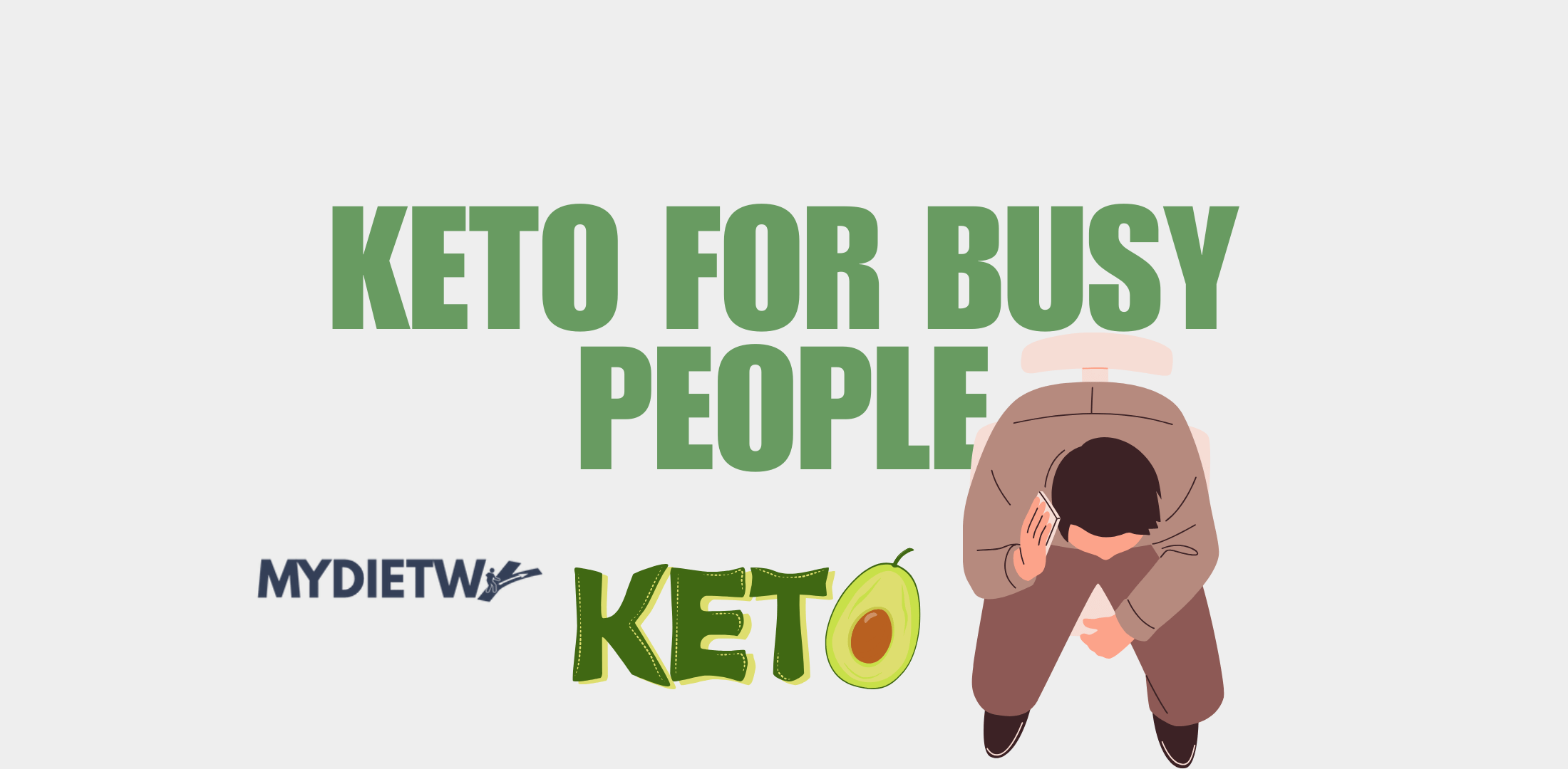 Keto for Busy People