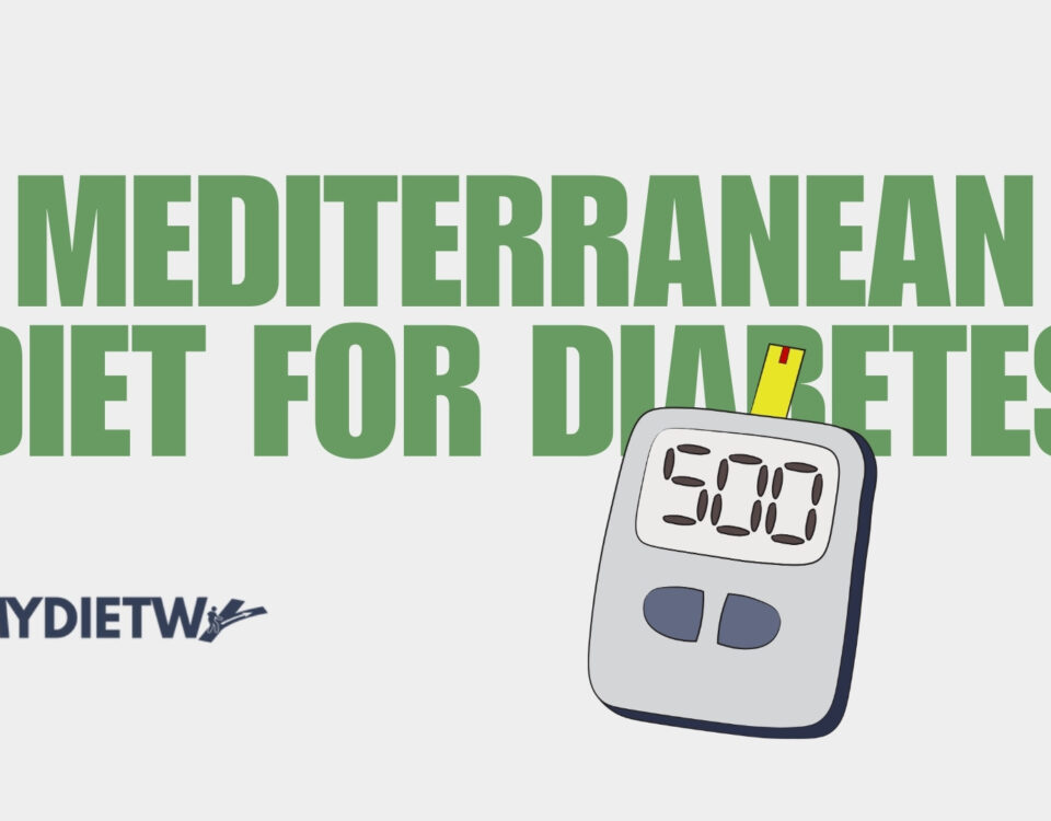Mediterranean Diet for Diabetes