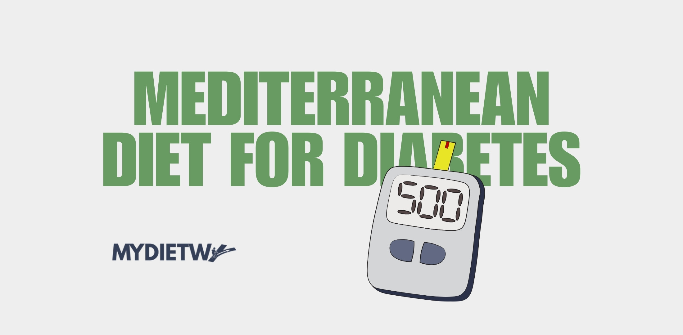 Mediterranean Diet for Diabetes