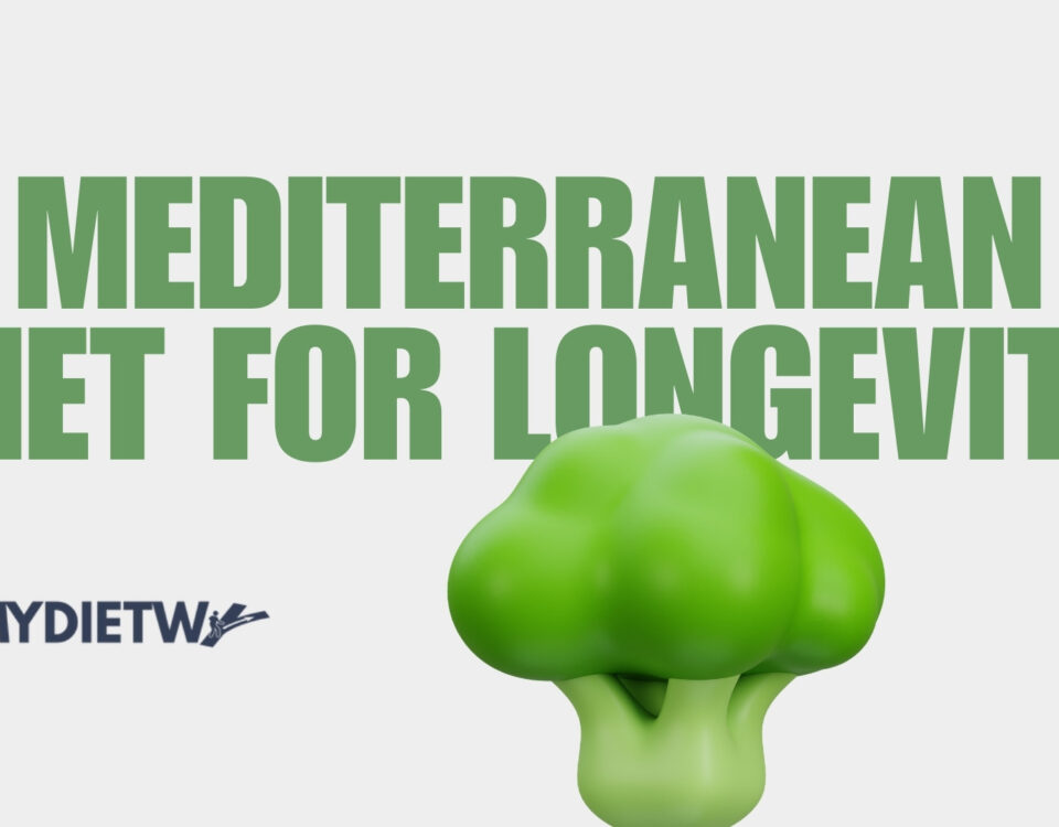 Mediterranean Diet for Longevity