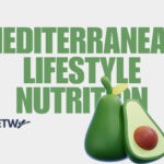 Mediterranean Lifestyle Nutrition