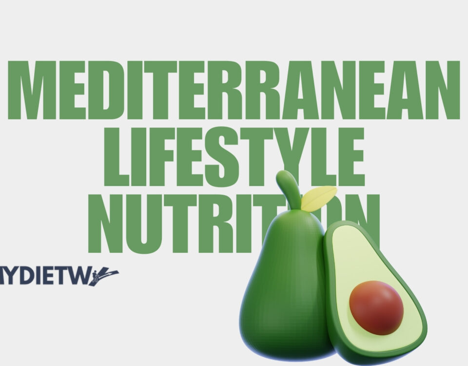 Mediterranean Lifestyle Nutrition