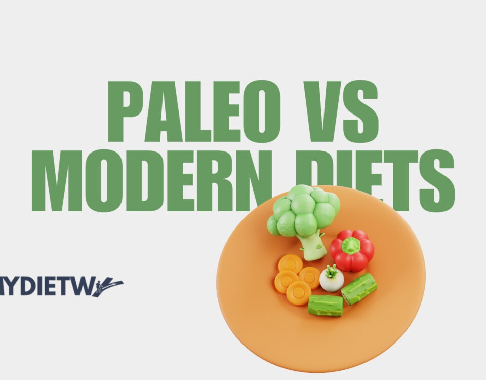 Paleo vs Modern Diets