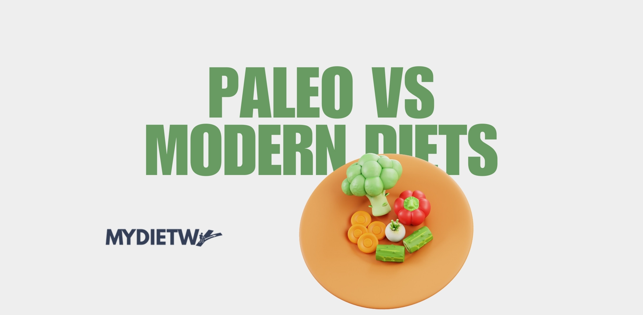 Paleo vs Modern Diets